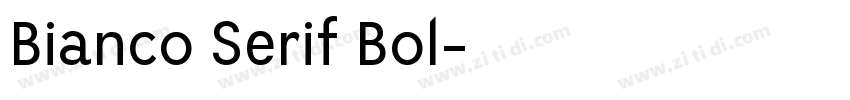 Bianco Serif Bol字体转换